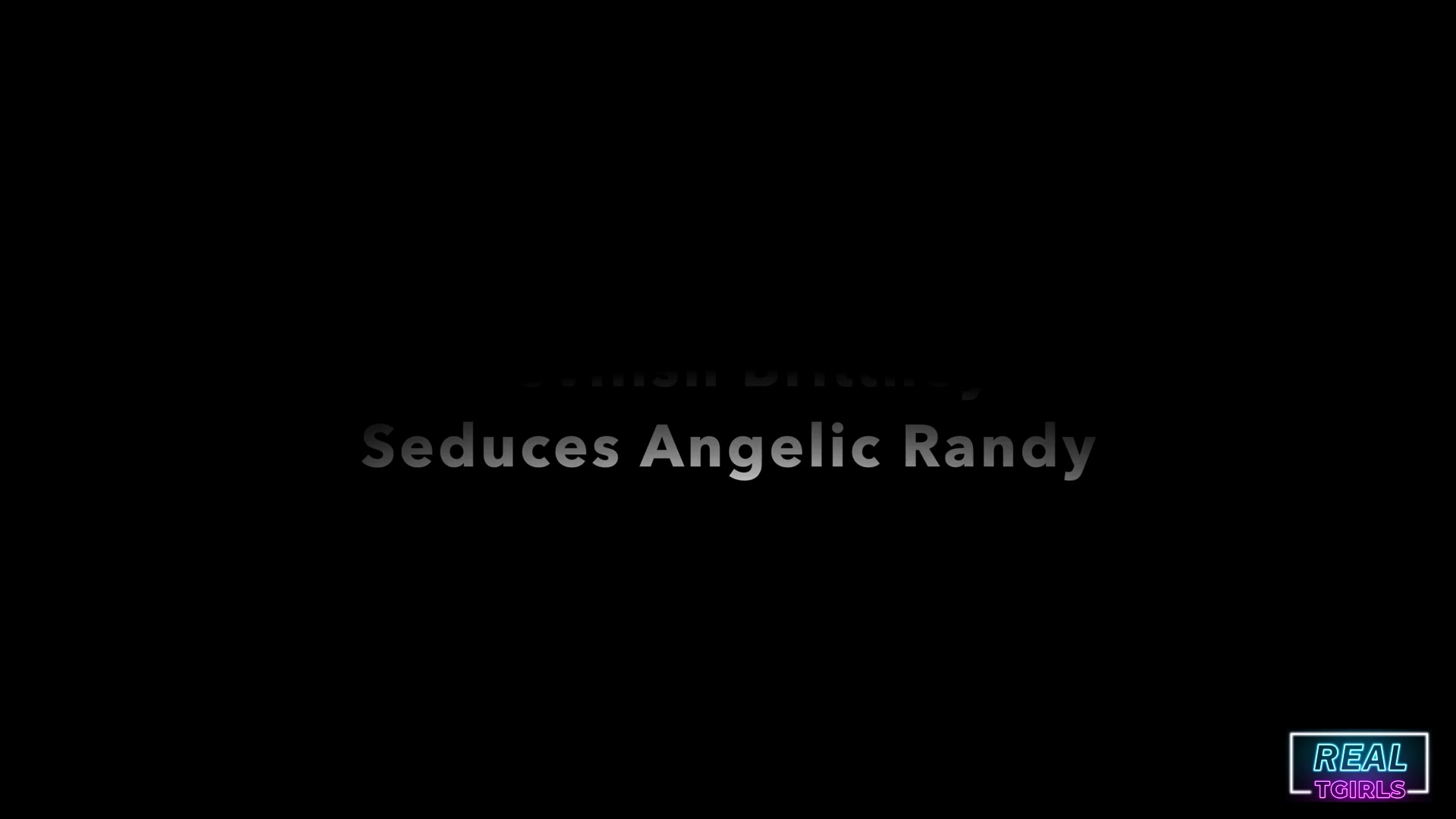 REALTGIRLS Devilish Brittney Seduces Angelic Randy